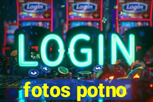 fotos potno